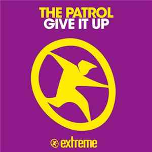 The Patrol - Give It Up mp3