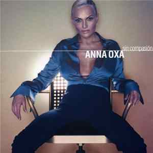 Anna Oxa - Sin Compasión mp3