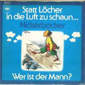 Nickerbocker - Statt Löcher In Die Luft Zu Schauen mp3