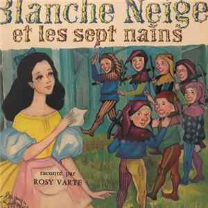 Rosy Varte - Blanche Neige Et Les Sept Nains mp3
