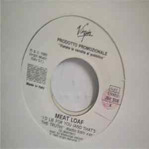 Meat Loaf / Marina Rei - "I'd Lie For You (And That's The Truth)" (Radio Edit) / Noi (Album Version) mp3