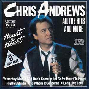 Chris Andrews - Heart To Heart - All The Hits And More mp3