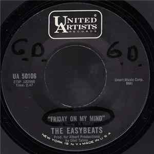 The Easybeats - Friday On My Mind / Made My Bed: Gonna Lie In It mp3