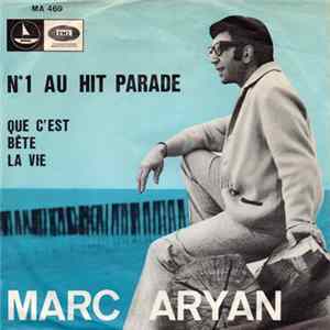 Marc Aryan - Nº1 Au Hit Parade mp3