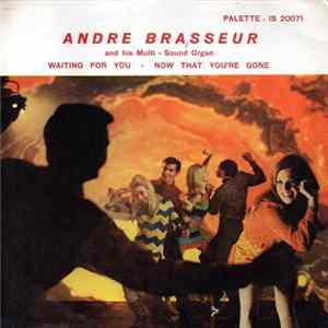 André Brasseur - Waiting For You mp3