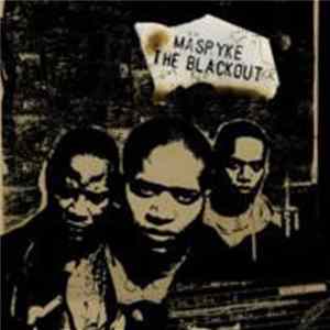 Maspyke - The Blackout mp3