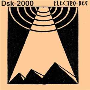 Dsk-2000 - Electro-Def mp3