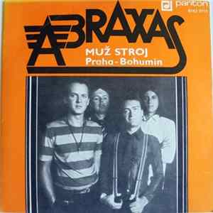 Abraxas - Muž Stroj / Praha-Bohumín mp3