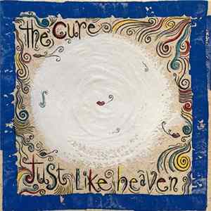 The Cure - Just Like Heaven mp3