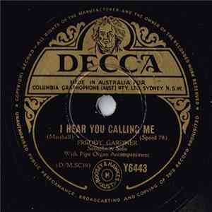 Freddy Gardner - I Hear You Calling Me / None But The Lonely Heart mp3