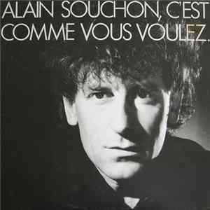 Alain Souchon - C'Est Comme Vous Voulez. mp3