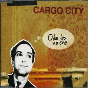 Cargo City - Ode To No One mp3