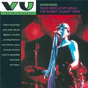 Hawkwind - Tales From Atom Henge: The Robert Calvert Years mp3