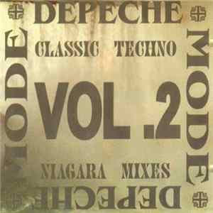 Depeche Mode - Classic Techno Niagara Mixes Vol. 2 mp3