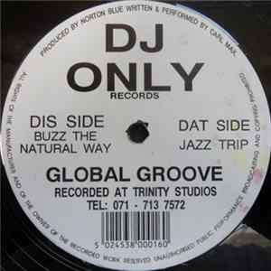 Global Groove - Buzz The Natural Way / Jazz Trip mp3