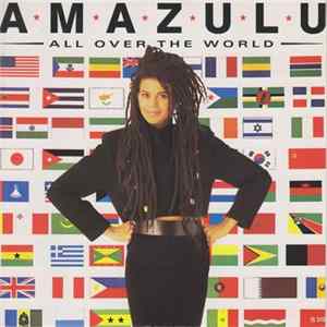 Amazulu - All Over The World mp3