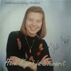 Heidi Kyrö Ja Souvarit - Syksy / Harhakuvia mp3