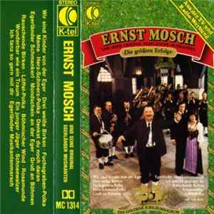 Ernst Mosch Und Seine Original Egerländer Musikanten - Die Größten Erfolge mp3