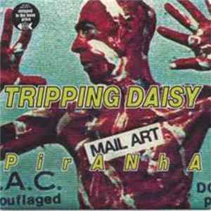 Tripping Daisy - Piranha mp3