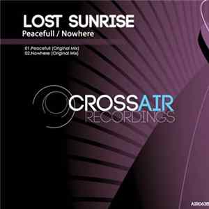 Lost Sunrise - Peacefull / Nowhere mp3