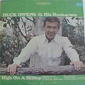Buck Owens And His Buckaroos - High On A Hilltop mp3