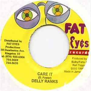 Delly Ranx / Powerman - Care It / Do It Right mp3