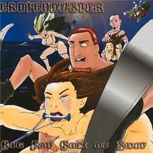 Crotchduster - Big Fat Box Of Shit mp3