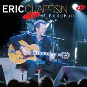 Eric Clapton - Live At Budokan mp3