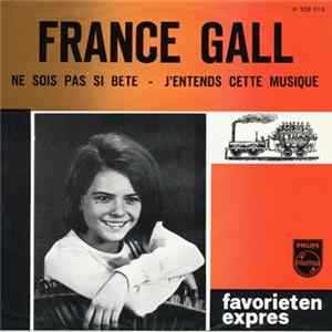 France Gall - Ne Sois Pas Si Bête mp3