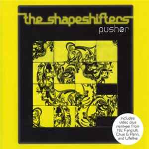 The Shapeshifters - Pusher mp3