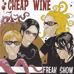 Cheap Wine - Freak Show mp3