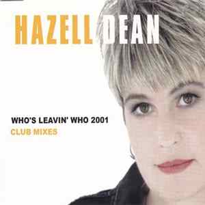 Hazell Dean - Who's Leavin' Who 2001 mp3