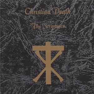 Christian Death - The Scriptures mp3