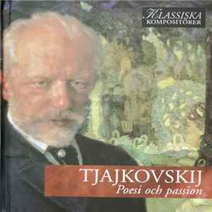 Tjajkovskij - Poesi Och Passion mp3
