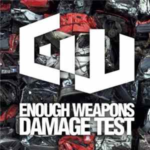 Enough Weapons - Damage Test mp3