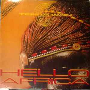 Terra W.A.N. - Hello Africa / African Beats mp3