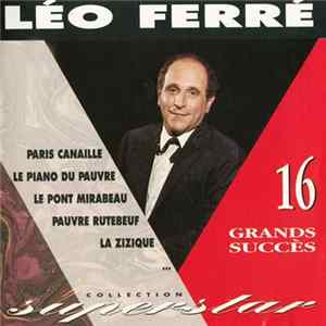 Léo Ferré - 16 Grands Succès mp3