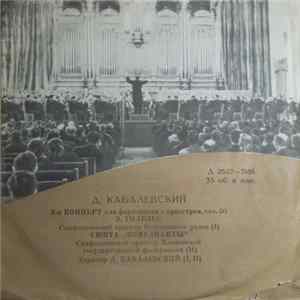 D. Kabelevsky, E. Gilels, Moscow Philharmonic Symphony Orchestra , Conductor Dmitry Kabalevsky - Concerto For Piano And Orchestra No. 3, Op. 50 / Comedians Suite mp3