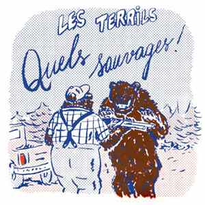 Les Terrils - Quels Sauvages ! mp3