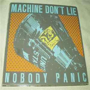 Machine Don't Lie - Nobody Panic mp3