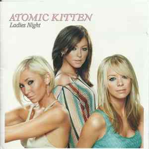 Atomic Kitten - Ladies Night mp3