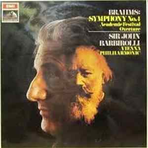 Brahms, Sir John Barbirolli, Vienna Philharmonic Orchestra - Symphony No. 4 In E Minor, Op. 98 / Academic Festival Overture mp3