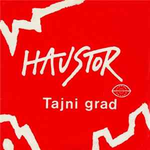Haustor - Tajni Grad mp3