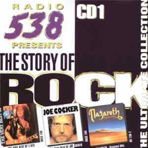 Various - Radio 538 Presents The Story Of Rock 1 mp3