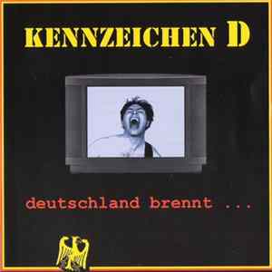 Kennzeichen D - Deutschland Brennt mp3