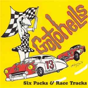 Gotohells - Six Packs & Race Tracks mp3