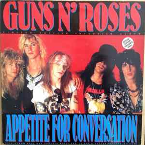 Guns N' Roses - Appetite For Conversation mp3