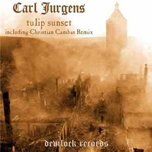 Carl Jurgens - Tulip Sunset mp3