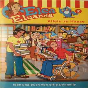 Elfie Donnelly - Elea Eluanda 2 - Allein Zu Hause mp3