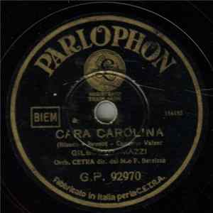 Gilberto Mazzi - Cara Carolina / Io Mi Sento Elettrizzar ... mp3